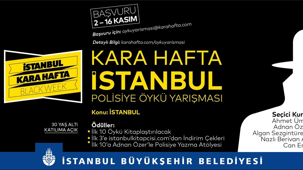 &lsquo;Kara Hafta İstanbul &Ouml;yk&uuml; Yarışması&rsquo;na Başvurular Başladı