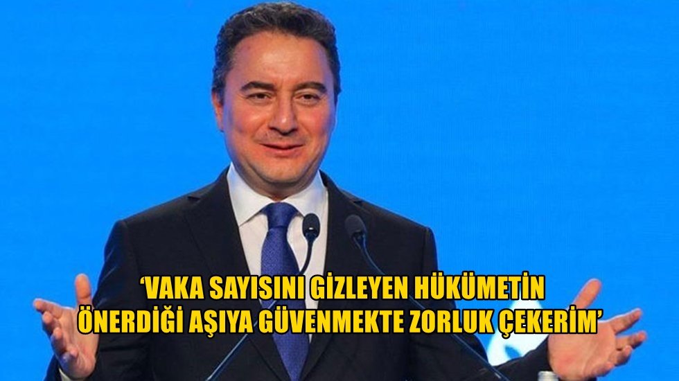 Babacan: &lsquo;Aşı tavsiyesi bağımsız meslek &ouml;rg&uuml;tlerinden gelmeli&rsquo;