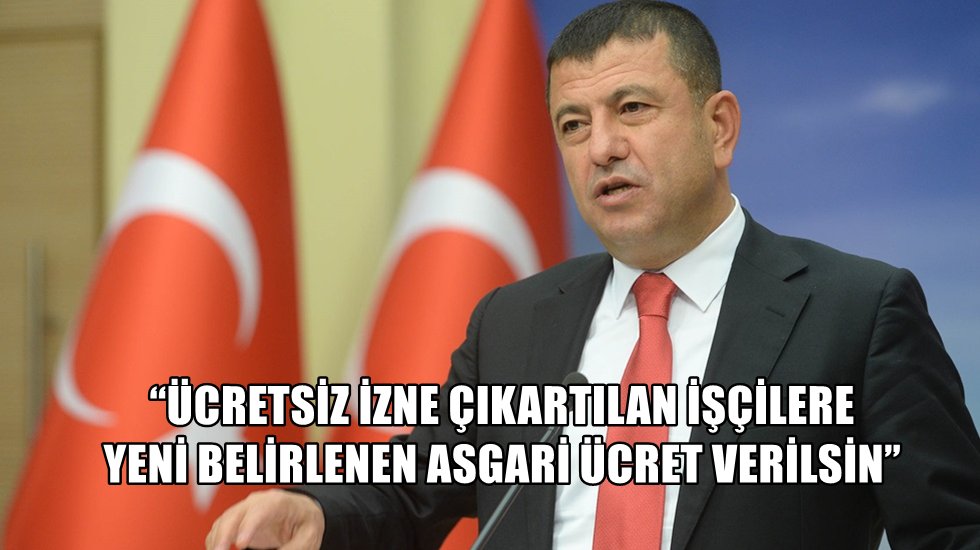 CHP&rsquo;li Ağbaba&rsquo;dan &uuml;cretsiz izne &ccedil;ıkarılan iş&ccedil;iler i&ccedil;in flaş teklif!