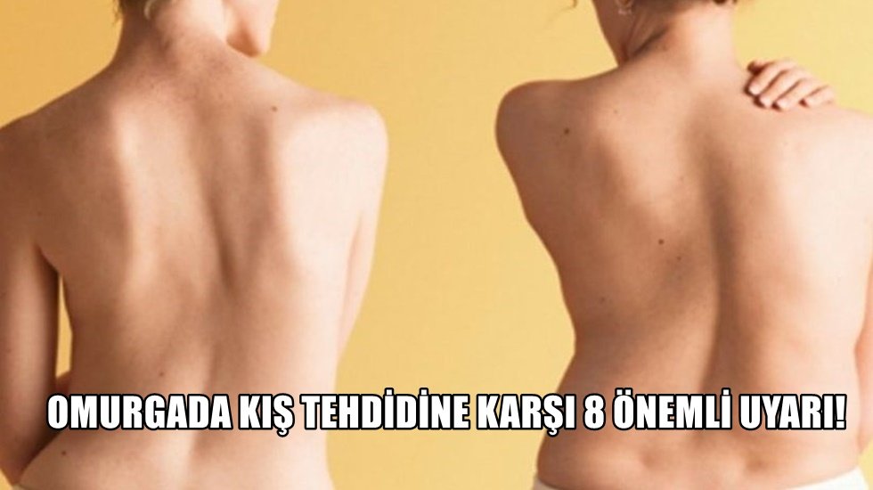 Covid-19 pandemisi ve soğuk hava omurganızı bükmesin!
