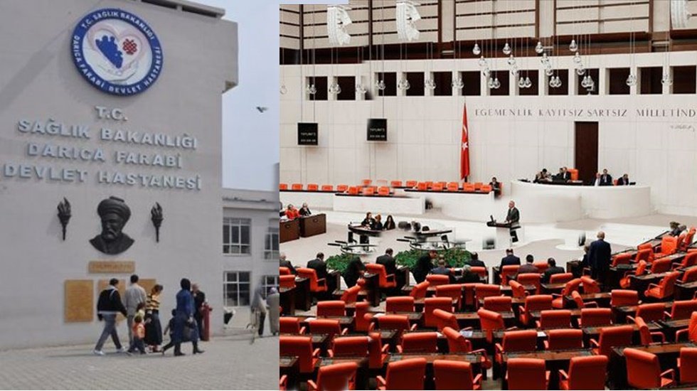 Darıca Farabi Hastanesi&rsquo;ndeki usuls&uuml;zl&uuml;k Darıca&rsquo;yı aşıp Meclise geldi