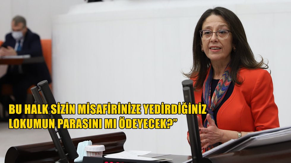 Ersoy: 'Ağırlama, bağış ve sponsorluk' gideri  adı altında halktan ka&ccedil; para aldınız?
