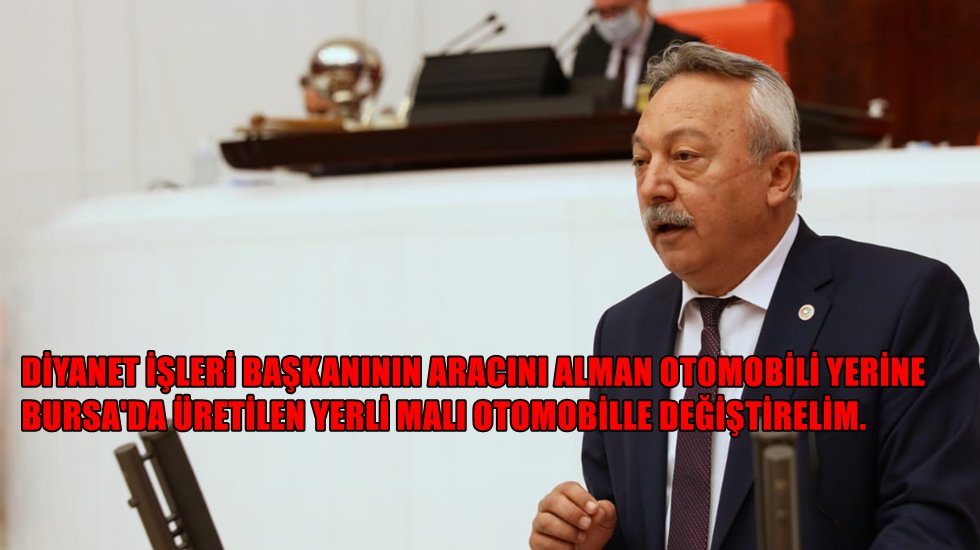 CHP&rsquo;li Bayır: &Ouml;nce Diyanet İşleri Başkanının arabasından başlayalım