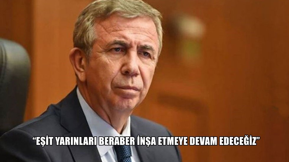 Mansur Yavaş&rsquo;tan İstanbul S&ouml;zleşmesi a&ccedil;ıklaması
