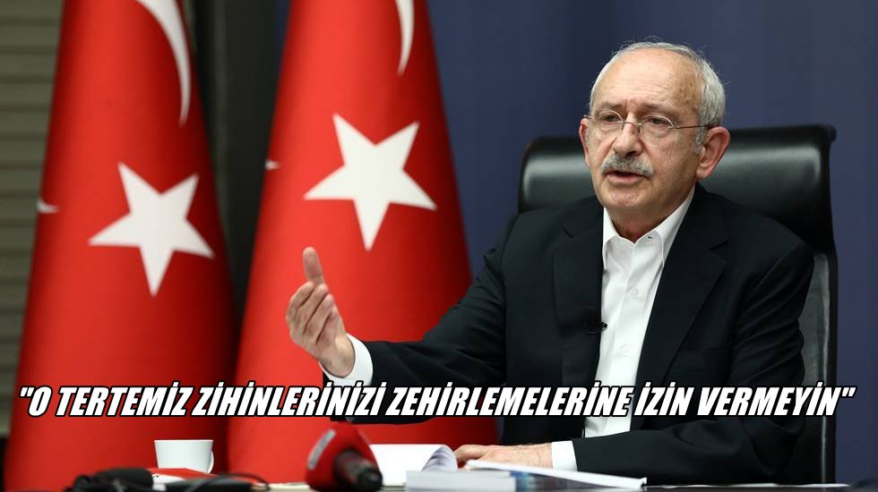 CHP Genel Başkanı Kemal Kılı&ccedil;daroğlu gen&ccedil;lere seslendi