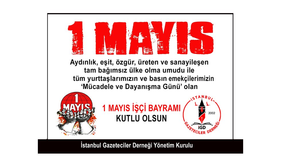 İGD: "Halkın haber alma ger&ccedil;ekleri &ouml;ğrenme hakkı i&ccedil;in yaşasın 1 Mayıs"