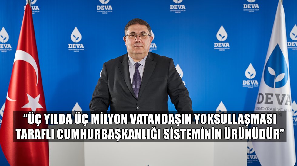 Deva Partisi&rsquo;nden gelir dağılımı ve yoksulluk a&ccedil;ıklaması