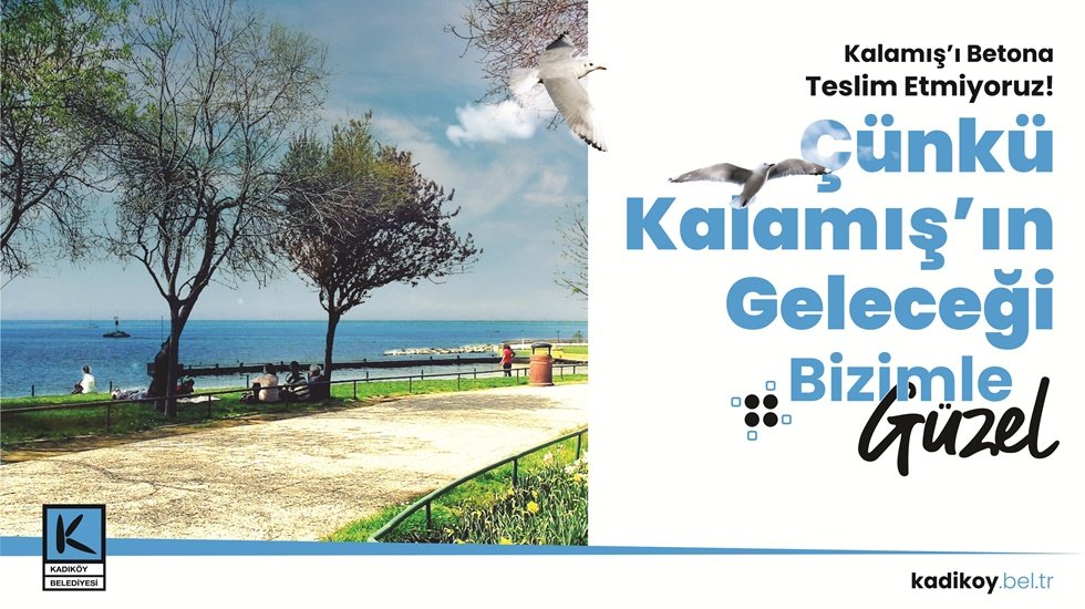 Kadıköy'de “Kalamış’ın Geleceği Bizimle Güzel” sloganlıyla kampanya başladı
