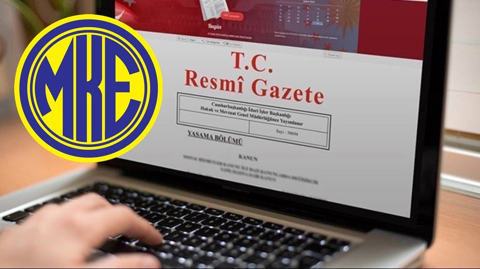 Karar Resmi Gazete'de yayımlandı: MKE 'Anonim Şirket' oldu