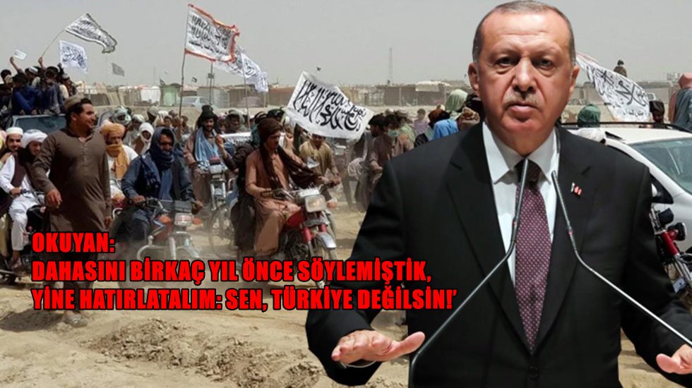&nbsp;&lsquo;T&uuml;rkiye&rsquo;nin Taliban&rsquo;ın inancıyla alakalı ters bir yanı yok&rsquo; diyen Erdoğan&rsquo;a tepki yağdı