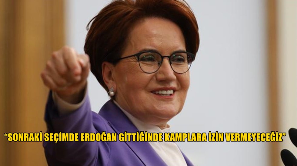 Akşener&rsquo;den Johnson&rsquo;a: &lsquo;Kamplar T&uuml;rk halkının iradesine aykırı izin vermeyeceğiz&rsquo;