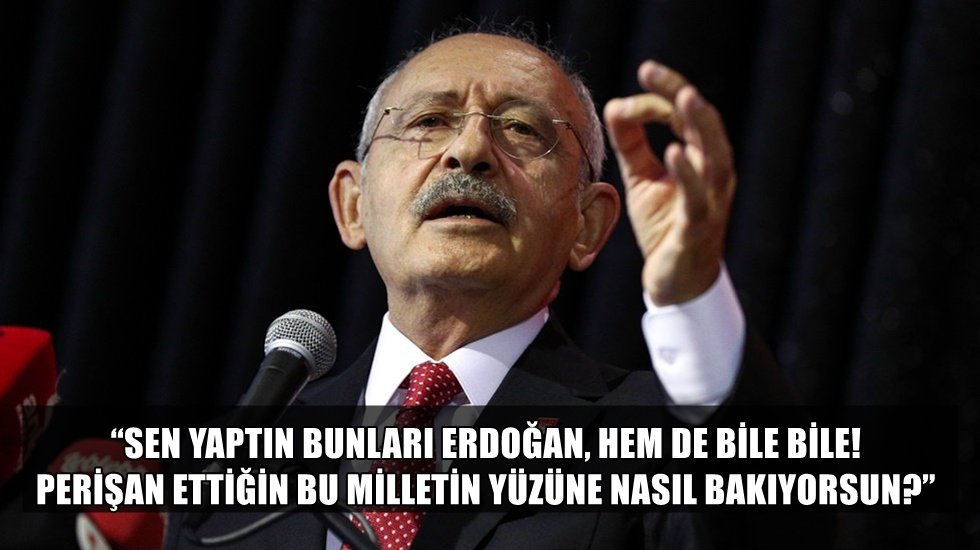 Kılı&ccedil;daroğlu, Erdoğan'a &ccedil;ok ağır y&uuml;klendi