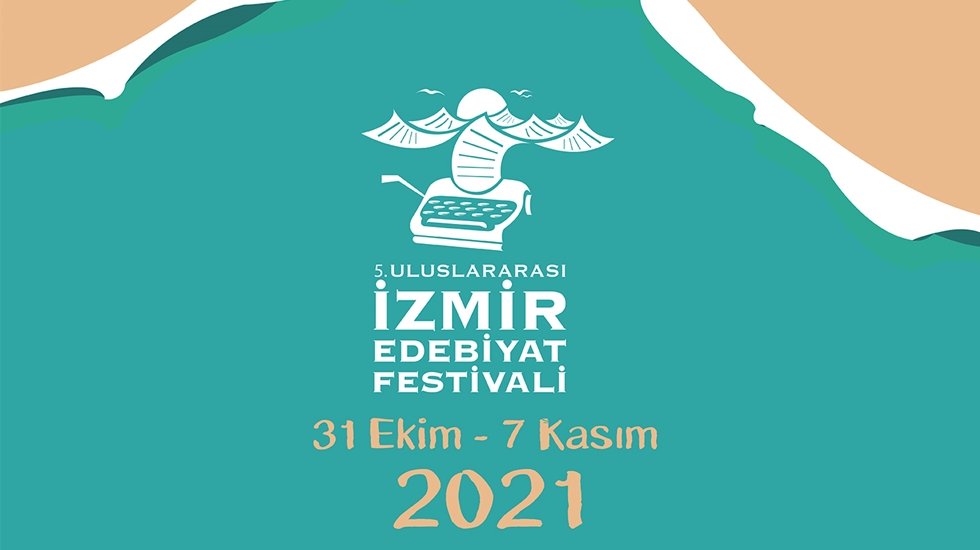 5. Uluslararası İzmir Edebiyat Festivali başlıyor