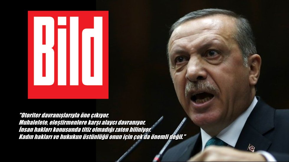 Alman Bild'den Erdoğan'ı kızdıracak haber
