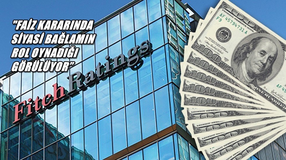 Fitch&rsquo;ten TCMB kararına ilişkin kritik değerlendirme