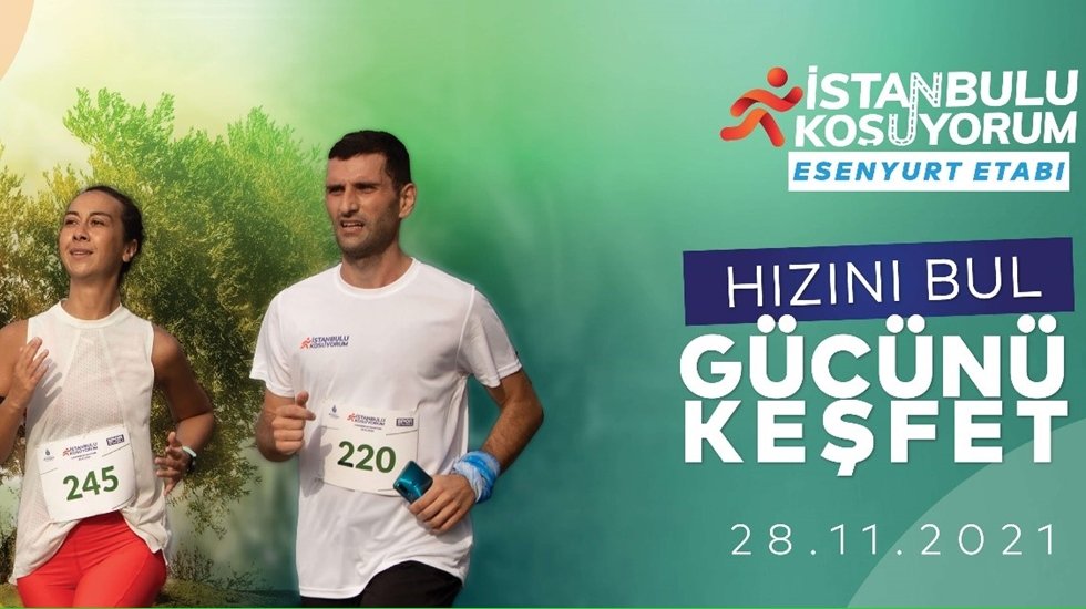 “İstanbul’u Koşuyorum” etkinliklerinin beşinci etabı Esenyurt...