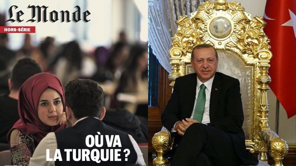 Le Monde'dan Erdoğan hakkında &ccedil;ok ilgin&ccedil; s&ouml;zler