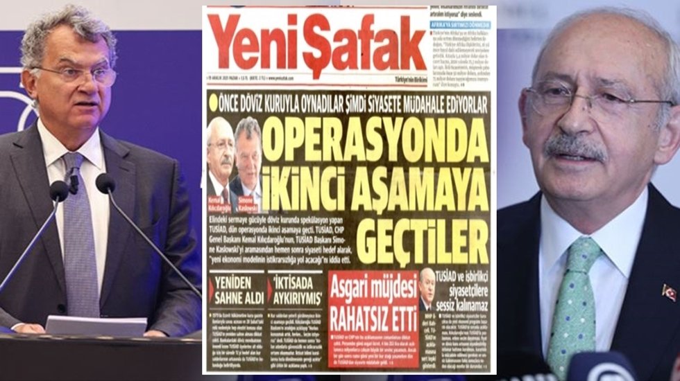 Yeni Şafak, hedefine Kılı&ccedil;daroğlu ve T&Uuml;SİAD aldı