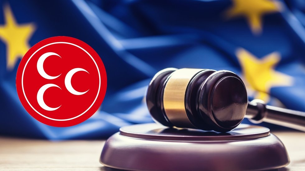 MHP&rsquo;nin hızını yetişmek m&uuml;mk&uuml;n değil: Bu kez AİHM'i hedef aldılar
