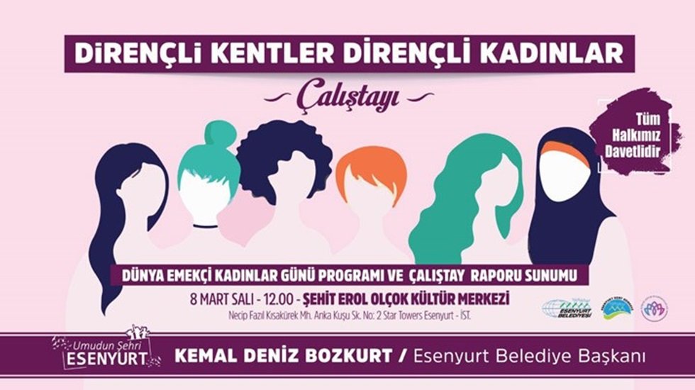 Esenyurt Belediyesi'nden ‘Dirençli Kentler Dirençli Kadınlar’ çalıştayı