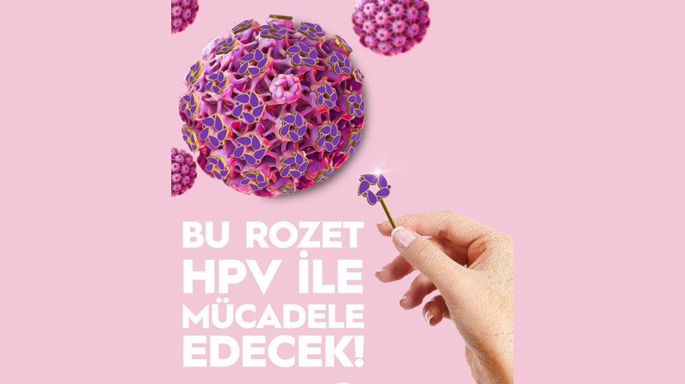 HPV’den korkmuyoruz ihtimalleri tersine çeviriyoruz!