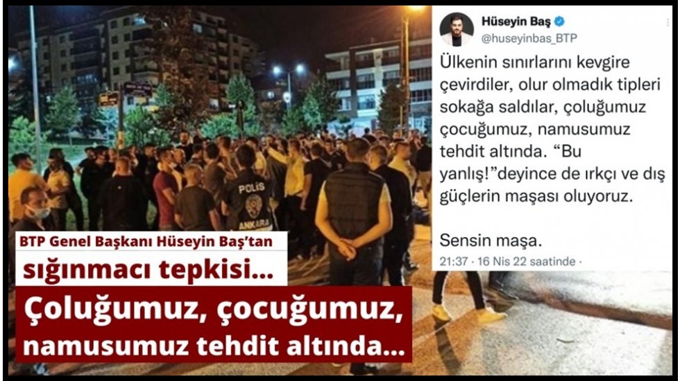BTP&rsquo;li Baş&rsquo;tan g&ouml;&ccedil;men tepkisi: &ldquo;Katil mi, hırsız mı bakmadan sokağa saldılar&rdquo;