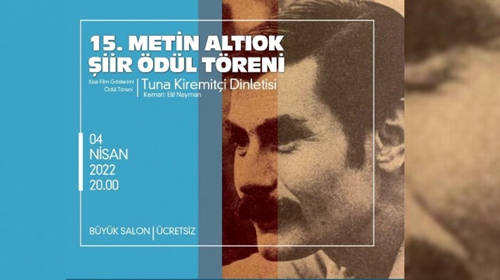 Metin Altıok Şiir &Ouml;d&uuml;lleri T&ouml;reni 4 Nisan&rsquo;da sahiplerini bulacak
