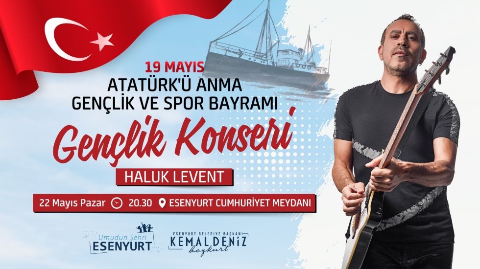 Esenyurt'ta 19 Mayıs çoşkusu! Zülfü Livaneli ve Haluk Levent Esenyurtlularla buluşuyor...