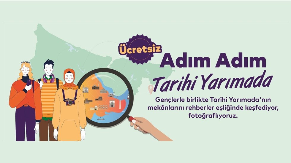 İBB'den  ‘Adım Adım Tarihi Yarımada’ projesi