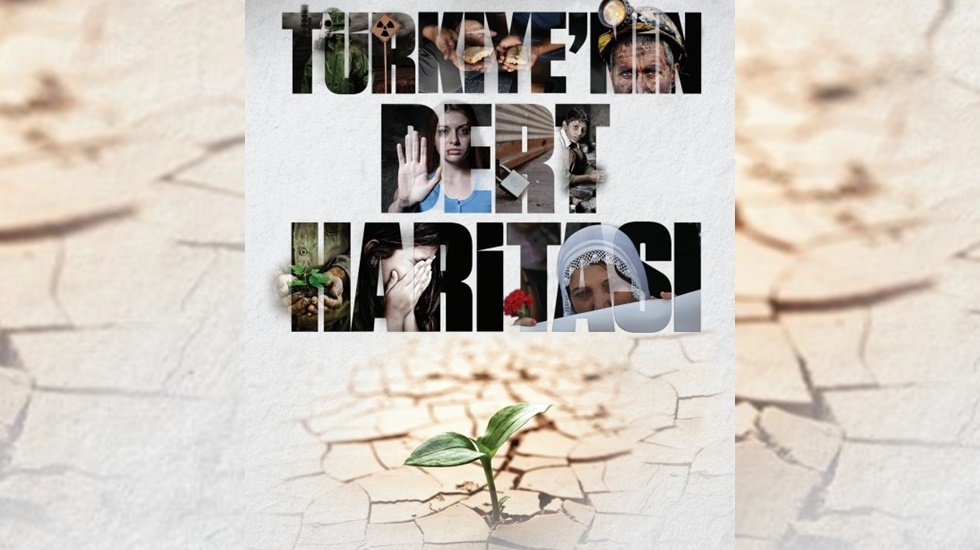 T&uuml;rkiye&rsquo;nin Dert Haritası Kitabı g&uuml;ncellendi