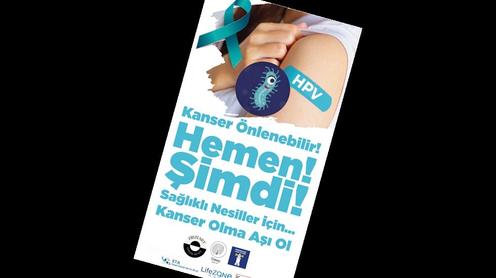 Kanser olma, aşı ol!