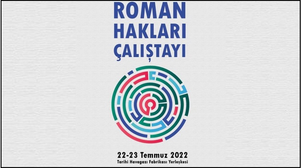Roman Hakları &Ccedil;alıştayı 22-23 Temmuz&rsquo;da İzmir&rsquo;de