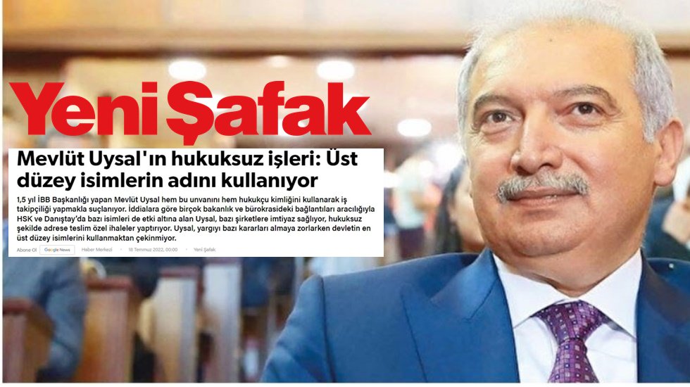 Yeni Şafak'tan AKP'li Mevl&uuml;t Uysal i&ccedil;in &ldquo;'Hukuksuz ihaleler i&ccedil;in yargıya baskı yapıyor&rdquo; iddiası