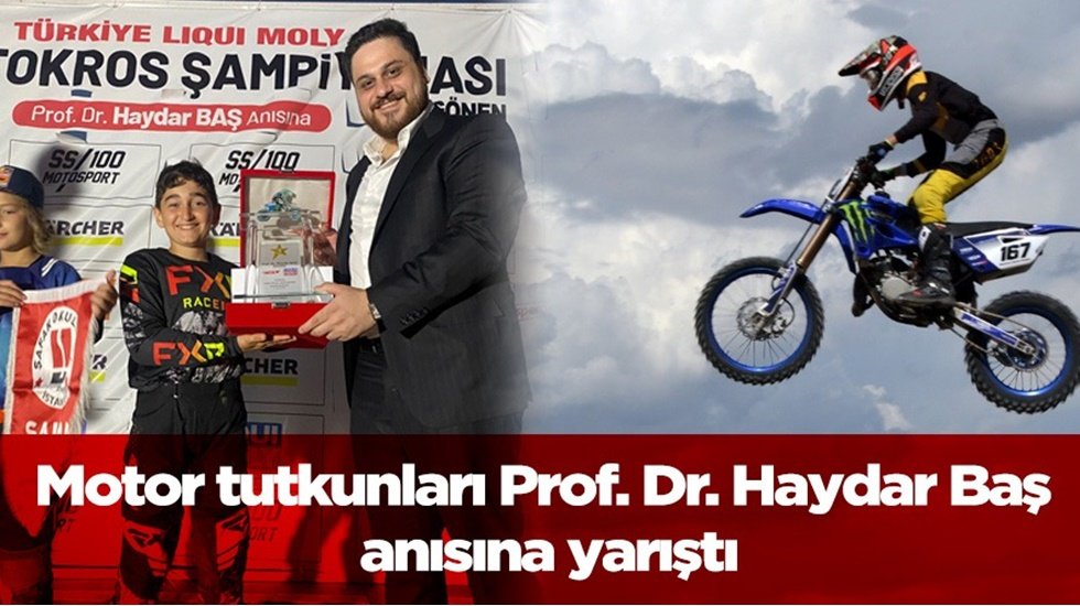 Motorcular Prof. Dr. Haydar Baş anısına yarıştı