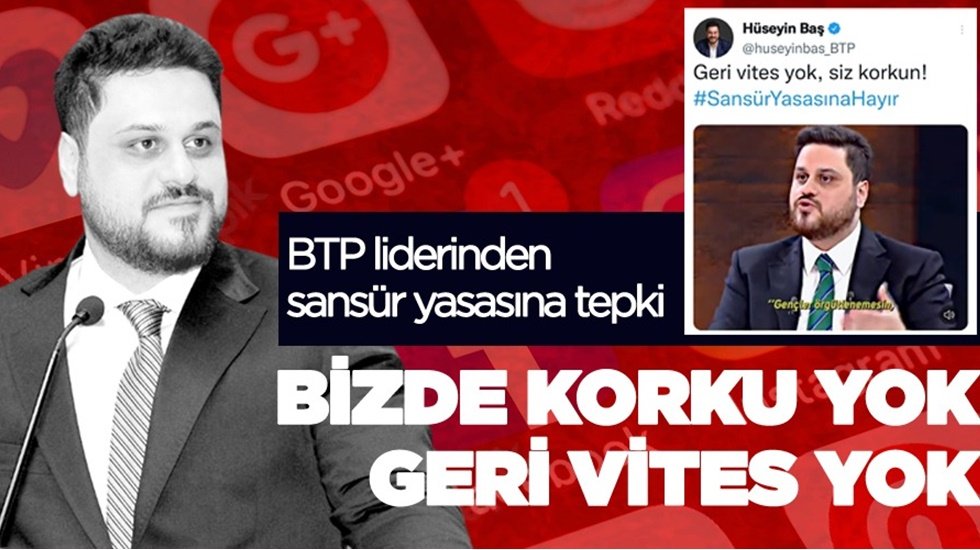 BTP liderinden sans&uuml;r yasasına tepki: &ldquo;Ama&ccedil; gen&ccedil;ler &ouml;rg&uuml;tlenemesin&rdquo;