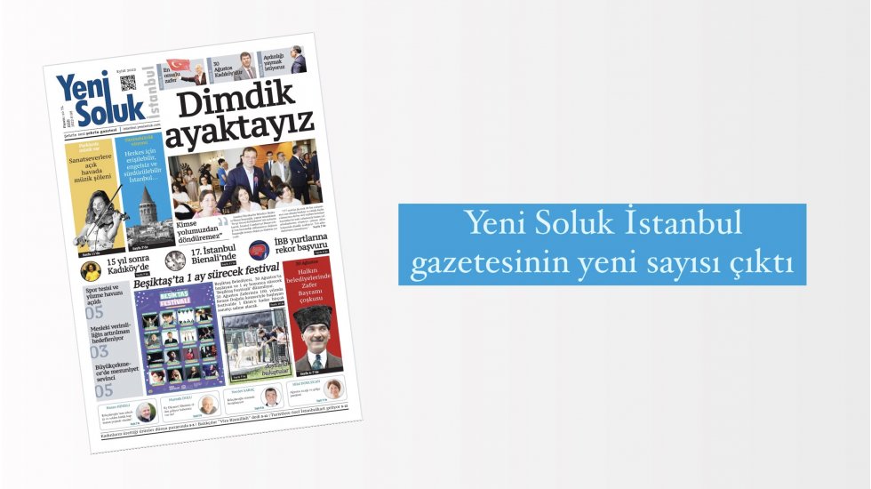 Yeni Soluk İstanbul gazetesinin Eylül sayısı çıktı