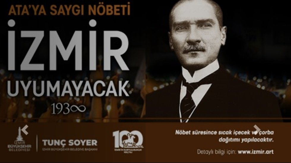 'Ata'ya Saygı N&ouml;beti'nde İzmir uyumayacak