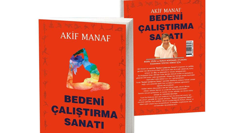 “Bedeni Çalıştırma Sanatı” Kitabı’nın dördüncü baskısı çıktı...