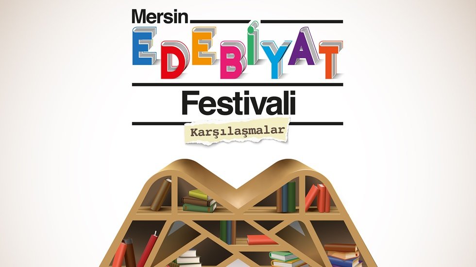 Mersin&rsquo;de 3 g&uuml;n boyunca edebiyat konuşulacak...