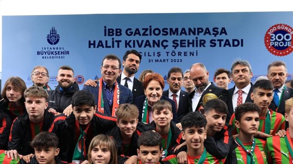 Akşener, ve İmamoğlu Stad a&ccedil;ılışı yaptı...