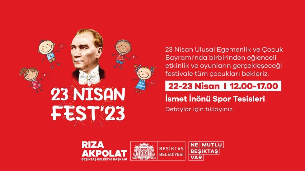 23 Nisan’da Beşiktaş Belediyesi'nden Çocuk Festivali...