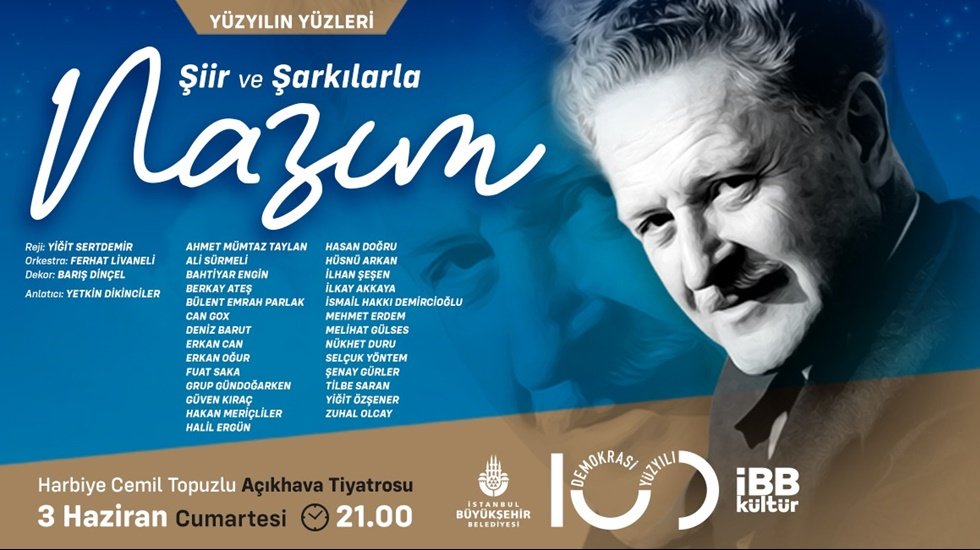 N&acirc;zım Hikmet Harbiye A&ccedil;ıkhava&rsquo;da unutulmayacak bir buluşmayla anılacak.