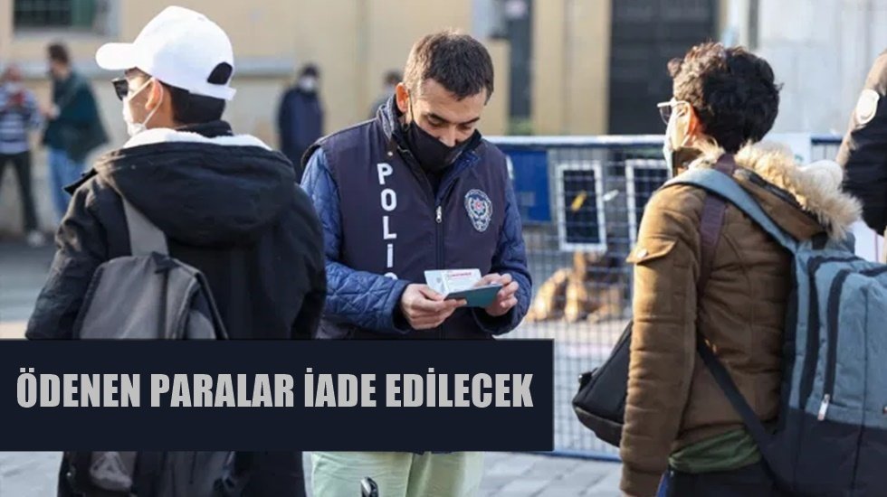 Pandemi d&ouml;neminde kesilen para cezaları iade edilecek!