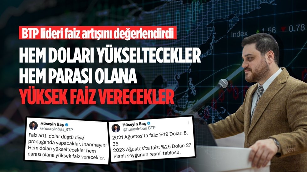 Baş: "Faiz arttı dolar d&uuml;şt&uuml; diye propaganda yapacaklar. İnanmayın!"