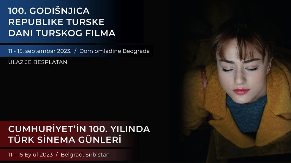 Cumhuriyet&rsquo;in 100. Yılında Belgrad&rsquo;ta T&uuml;rk Sinema G&uuml;nleri