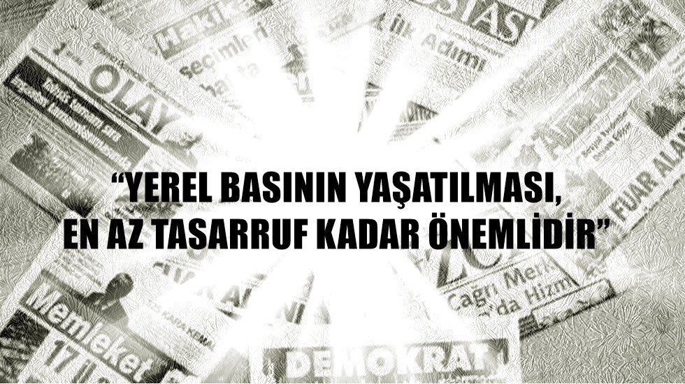 CHP&rsquo;li Sarı: &ldquo;Tasarruf tedbiri&rdquo; adı altında yerel basına darbe vuruluyor