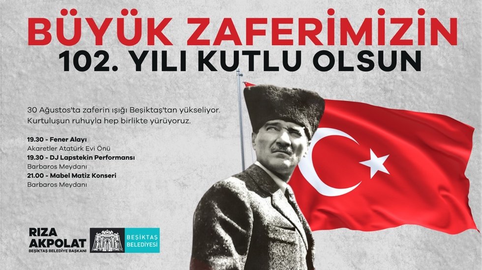 B&uuml;y&uuml;k Taarruz&rsquo;da elde edilen b&uuml;y&uuml;k zaferin 102. yılı Beşiktaş&rsquo;ta coşkuyla kutlanacak.