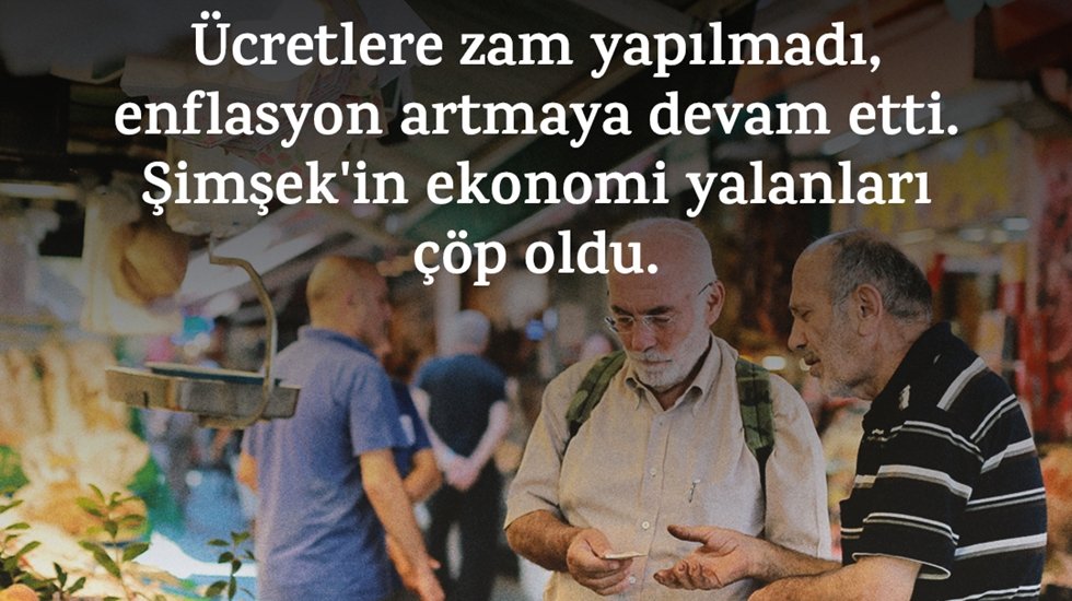 Emek&ccedil;i Hareket Partisi: Şimşek'in Ekonomi Yalanları &Ccedil;&ouml;p Oldu