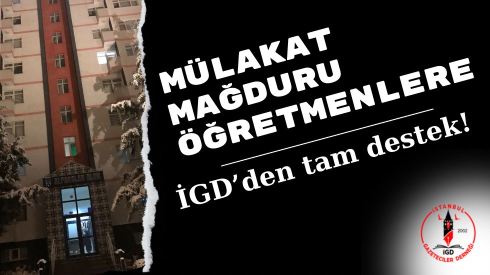 İGD&rsquo;den m&uuml;lakat mağduru &ouml;ğretmenlere destek