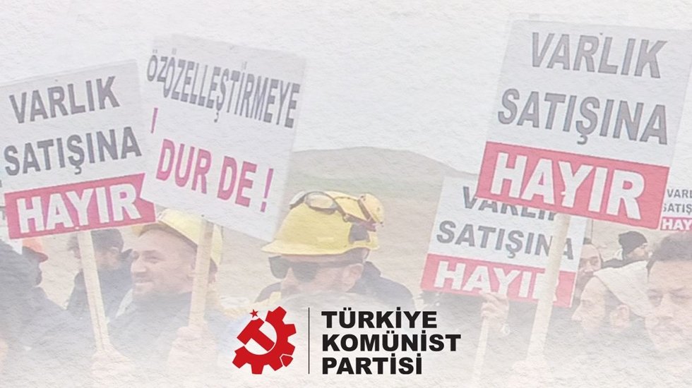 TKP: Madenler devletleştirilecek maden iş&ccedil;isi kazanacak